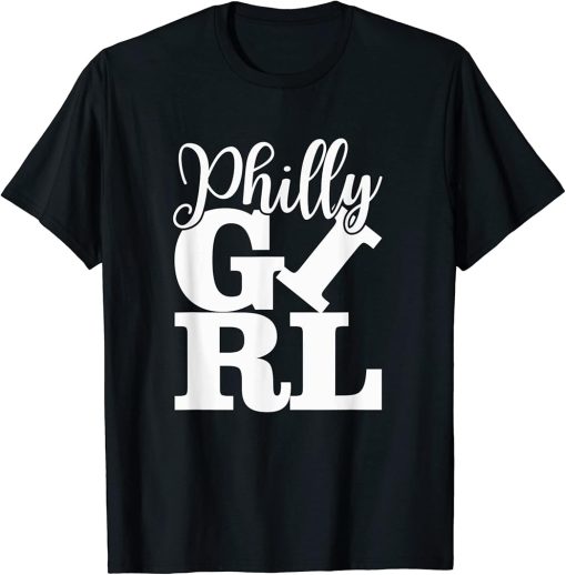 Philly Girl Philadelphia Home Town Pride Philly Jawn T-Shirt