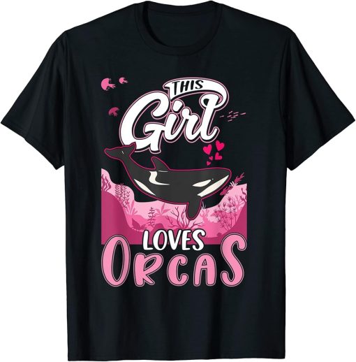 This Girl loves Orcas Girl Orca T-Shirt